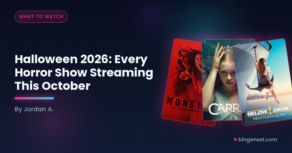 Cover art for the BingeNext guide "Halloween 2026: Every Horror Show Streaming This October", featuring Monster: The Lizzie Borden Story, Carrie and Below.