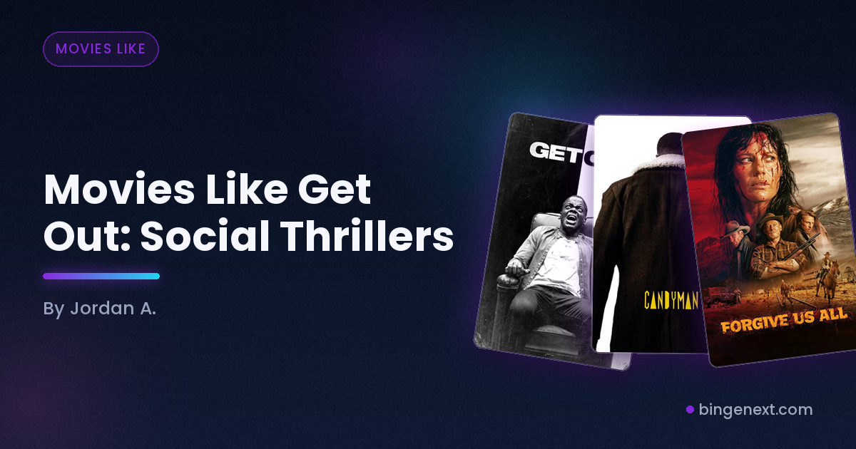 Cover art for the BingeNext guide "Movies Like Get Out: Social Thrillers", featuring Get Out, Candyman and Us.