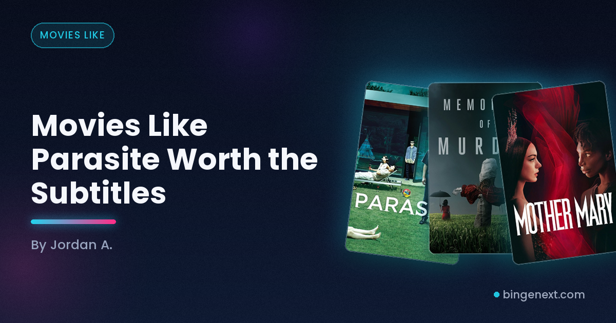 Cover art for the BingeNext guide "Movies Like Parasite Worth the Subtitles", featuring Parasite, Memories of Murder and Mother.