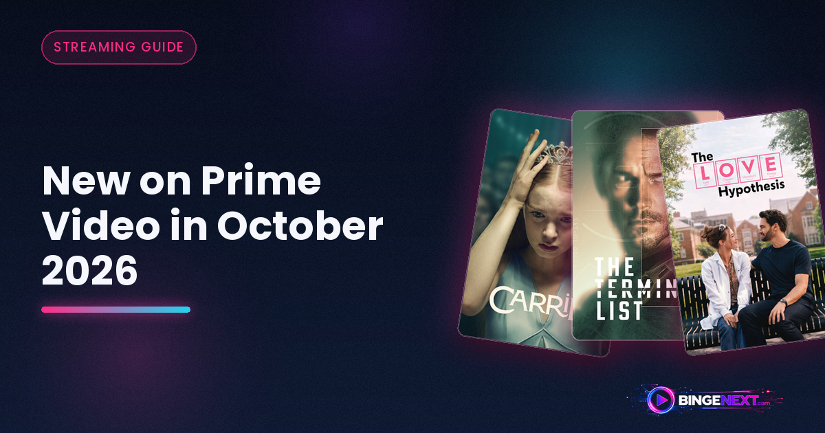 New on Prime Video in October 2026 on BingeNext