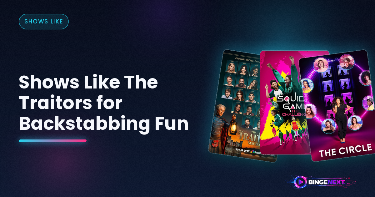 Shows Like The Traitors for Backstabbing Fun on BingeNext