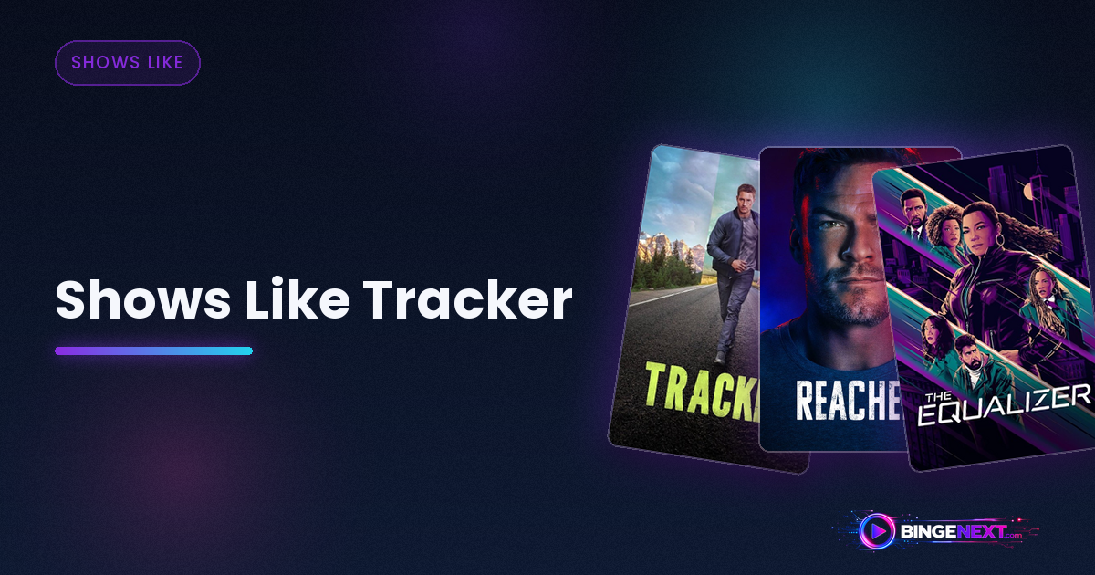 Shows Like Tracker on BingeNext