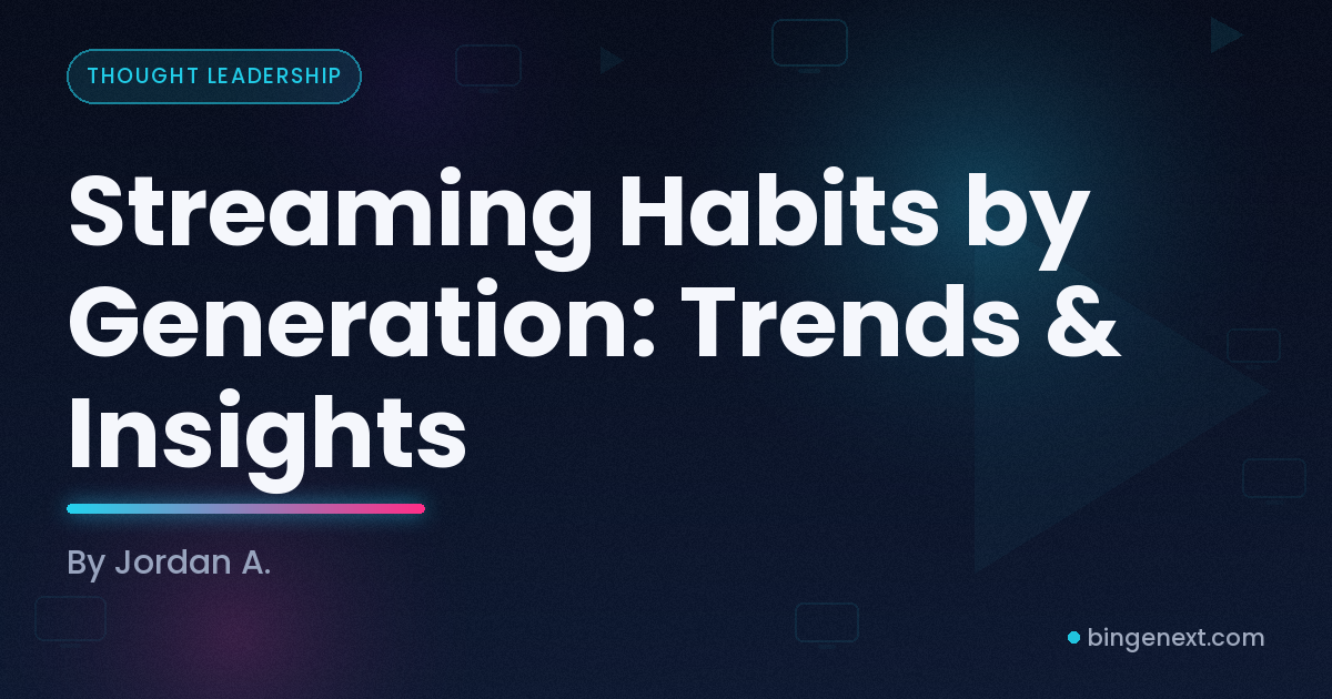 Cover art for the BingeNext guide "Streaming Habits by Generation: Trends & Insights".