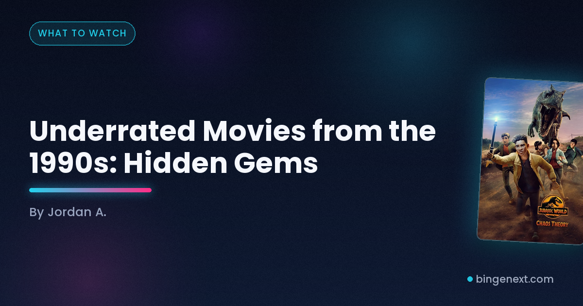 Cover art for the BingeNext guide "Underrated Movies from the 1990s: Hidden Gems", featuring Pulp Fiction, Jurassic Park and The Shawshank Redemption.