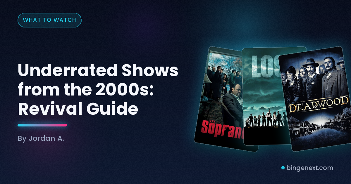 Cover art for the BingeNext guide "Underrated Shows from the 2000s: Revival Guide", featuring The Sopranos, Lost and Deadwood.