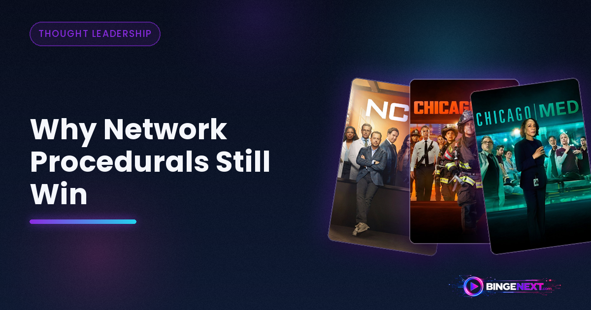 Why Network Procedurals Still Win on BingeNext